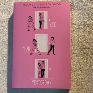 See You Yesterday by Rachel Lynn Solomon